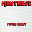 Montrose/Paper Money