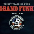 Grand Funk Railroad～Thirty Years of Funk 1969-1999