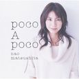 松下奈緒/poco A poco