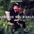 Chocolate Fashion/Romance Del Diablo～悪魔のロマンス