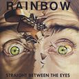 Rainbow/Straight Between the Eyes