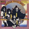Kiss/Hotter Than Hell