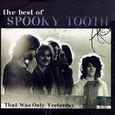 Spooky Tooth～The Best of Spooky Tooth