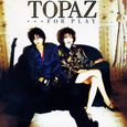 TOPAZ/FOR PLAY