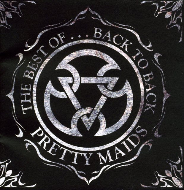 Pretty Maids/The Best of... Back to Back