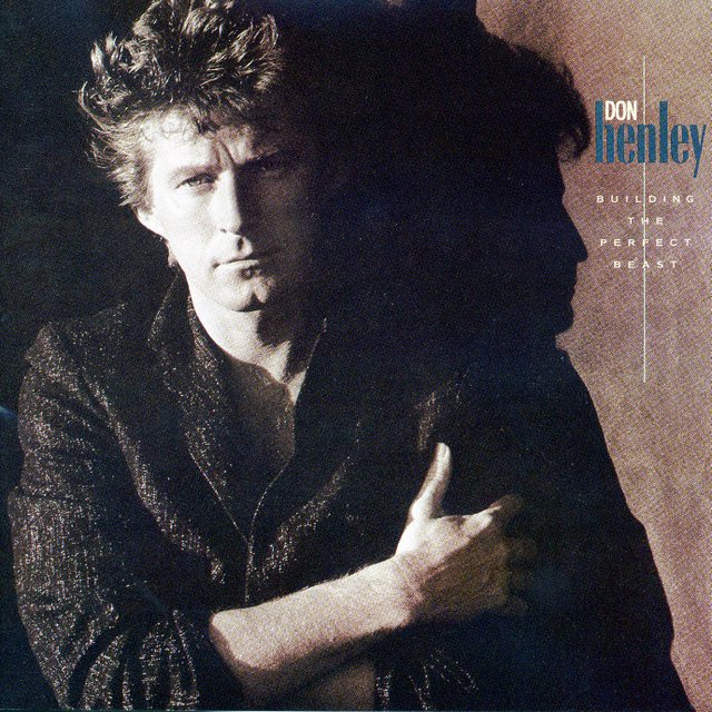 Don Henley/Building the Perfect Beast